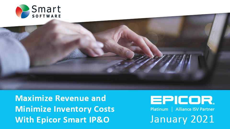 Seminario web de Epicor: Maximice los ingresos y minimice los costos de inventario con Epicor Smart IP&O