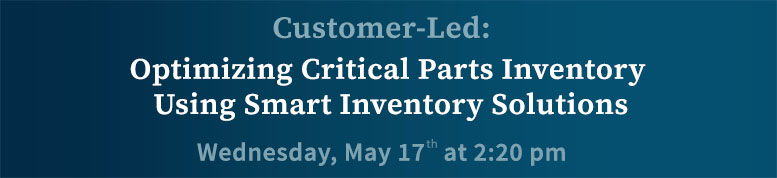 Customer-Led Optimizing Critical Parts Inventory Using Smart Inventory Solutions